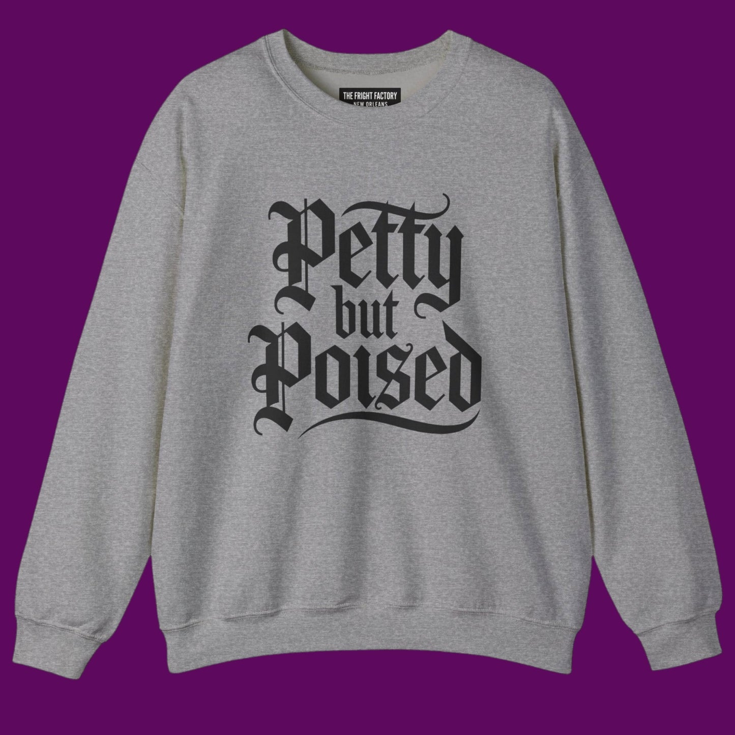 Pretty But Poised Personalized Crewneck | Dorm Room Lounge Sweatshirt