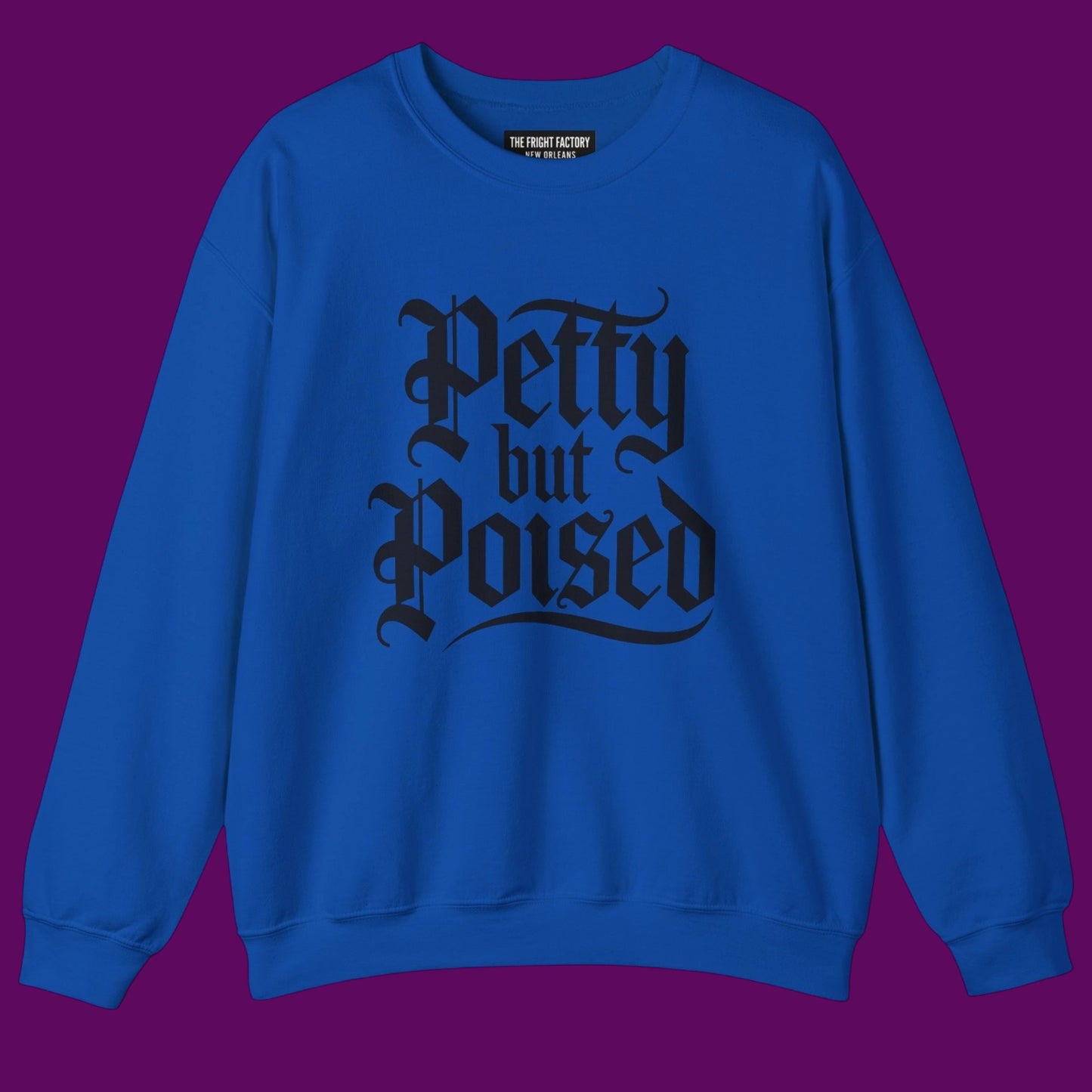 Pretty But Poised Personalized Crewneck | Dorm Room Lounge Sweatshirt